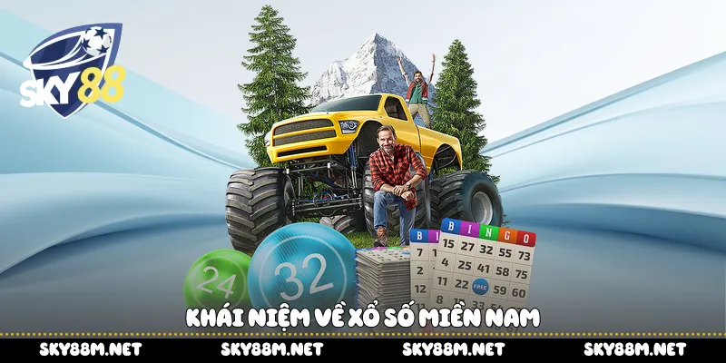 Khái niệm về xổ số miền Nam